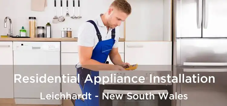 Residential Appliance Installation Leichhardt - New South Wales