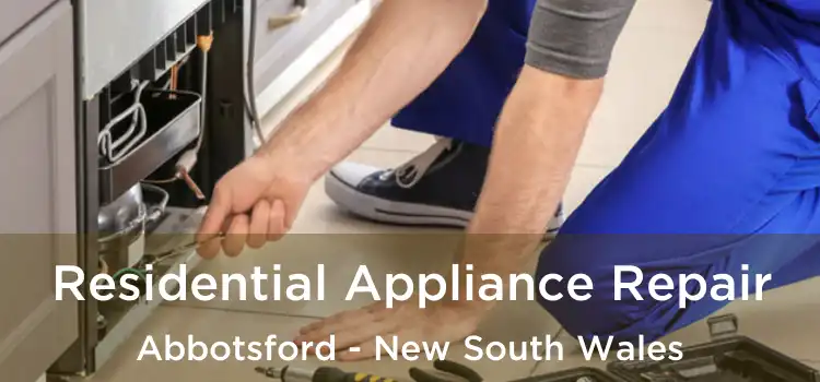 Residential Appliance Repair Abbotsford - New South Wales
