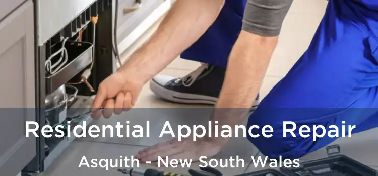 Residential Appliance Repair Asquith - New South Wales