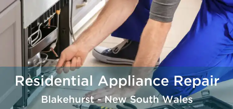 Residential Appliance Repair Blakehurst - New South Wales