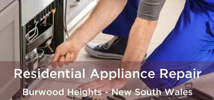 Residential Appliance Repair Burwood Heights - New South Wales