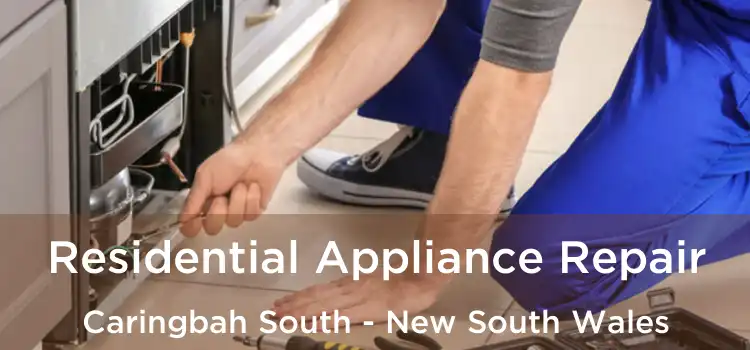 Residential Appliance Repair Caringbah South - New South Wales