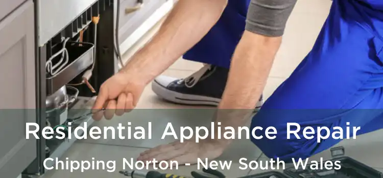 Residential Appliance Repair Chipping Norton - New South Wales