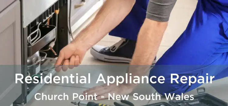 Residential Appliance Repair Church Point - New South Wales