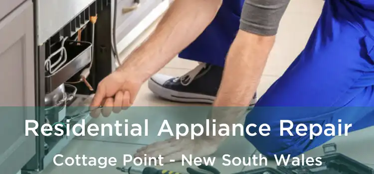 Residential Appliance Repair Cottage Point - New South Wales