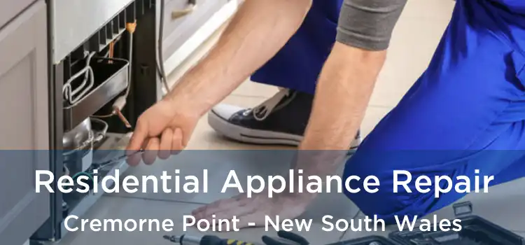 Residential Appliance Repair Cremorne Point - New South Wales