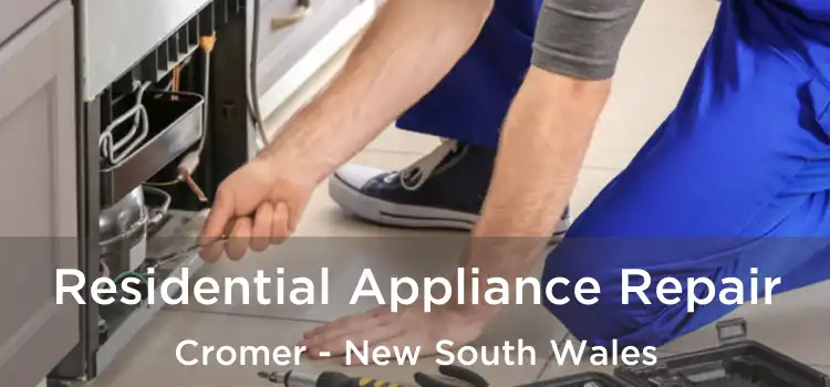 Residential Appliance Repair Cromer - New South Wales