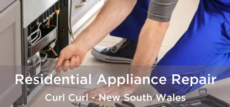 Residential Appliance Repair Curl Curl - New South Wales