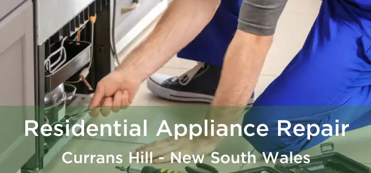Residential Appliance Repair Currans Hill - New South Wales