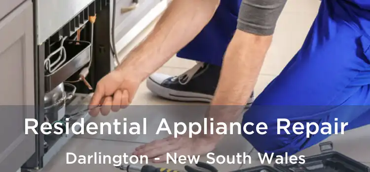 Residential Appliance Repair Darlington - New South Wales