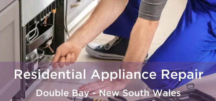 Residential Appliance Repair Double Bay - New South Wales