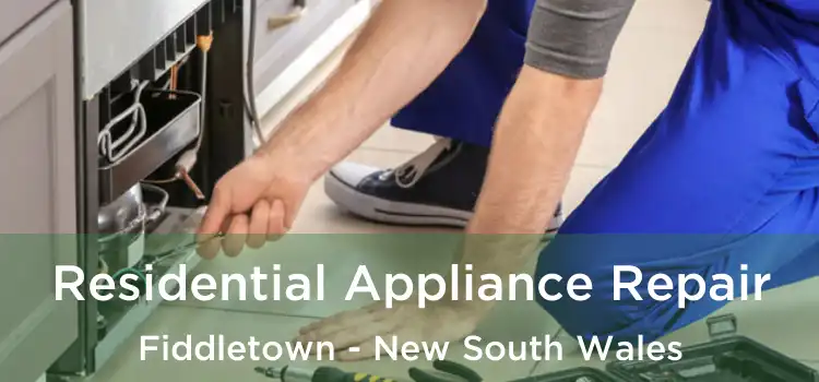 Residential Appliance Repair Fiddletown - New South Wales