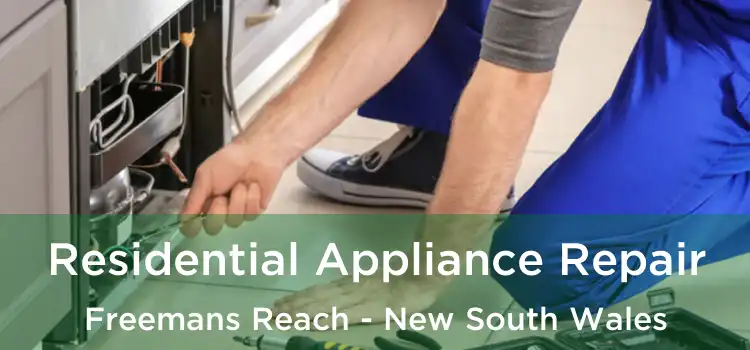 Residential Appliance Repair Freemans Reach - New South Wales