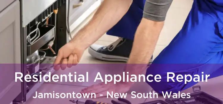 Residential Appliance Repair Jamisontown - New South Wales