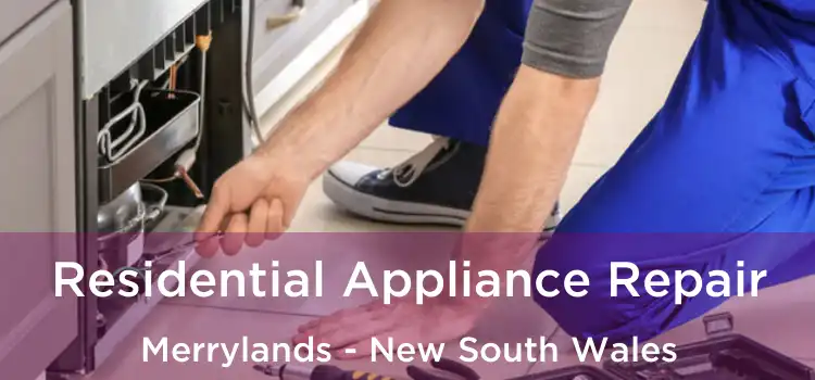 Residential Appliance Repair Merrylands - New South Wales
