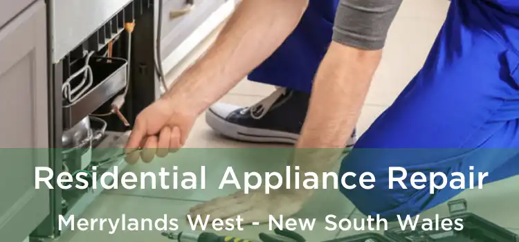 Residential Appliance Repair Merrylands West - New South Wales