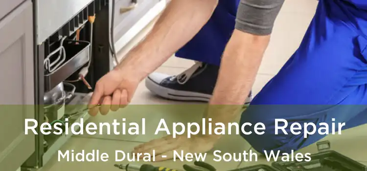 Residential Appliance Repair Middle Dural - New South Wales