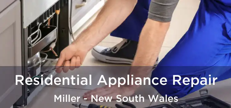 Residential Appliance Repair Miller - New South Wales