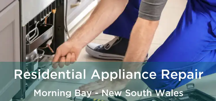 Residential Appliance Repair Morning Bay - New South Wales