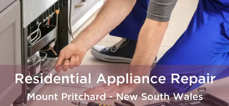Residential Appliance Repair Mount Pritchard - New South Wales