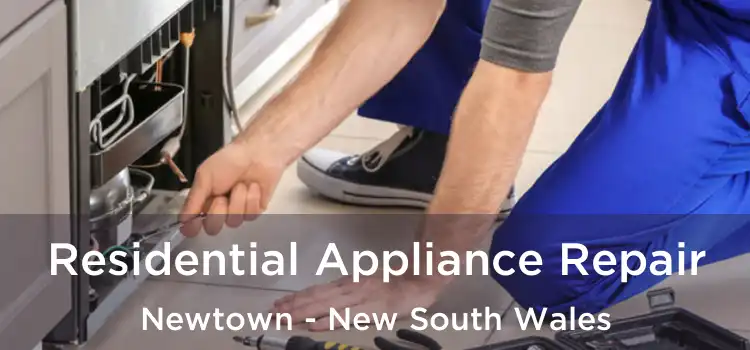Residential Appliance Repair Newtown - New South Wales