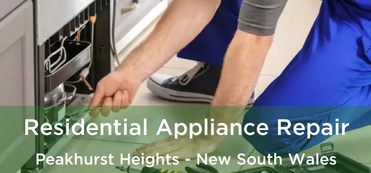 Residential Appliance Repair Peakhurst Heights - New South Wales