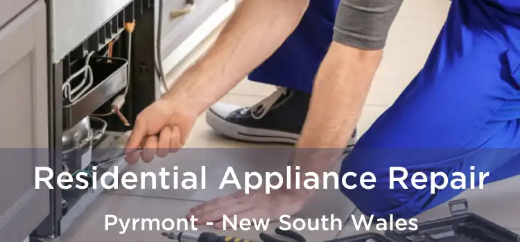 Residential Appliance Repair Pyrmont - New South Wales