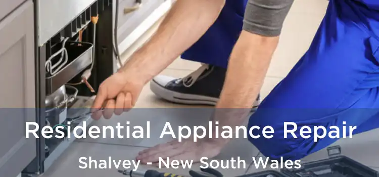 Residential Appliance Repair Shalvey - New South Wales