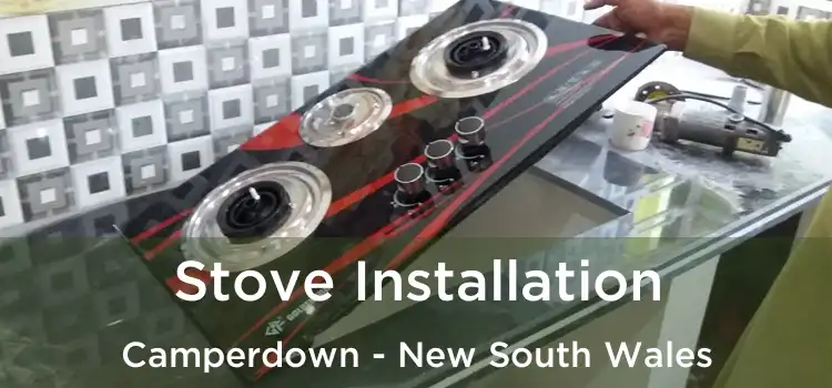 Stove Installation Camperdown - New South Wales