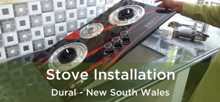 Stove Installation Dural - New South Wales