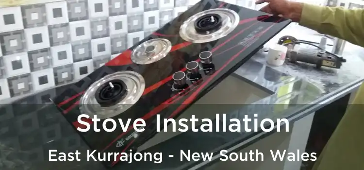 Stove Installation East Kurrajong - New South Wales