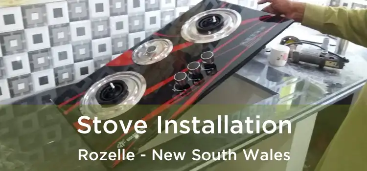 Stove Installation Rozelle - New South Wales