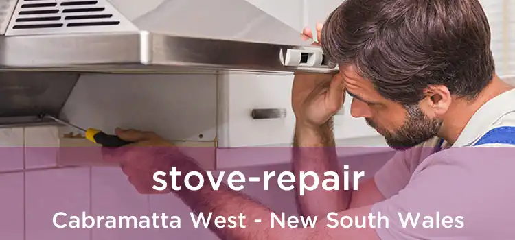 stove-repair Cabramatta West - New South Wales