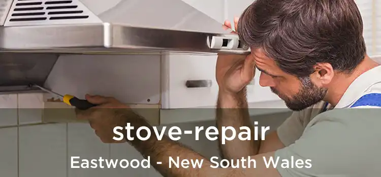 stove-repair Eastwood - New South Wales