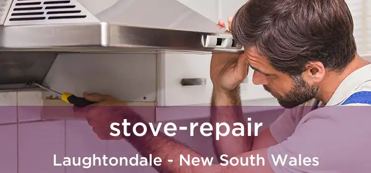 stove-repair Laughtondale - New South Wales