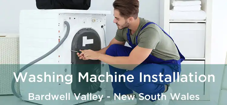 Washing Machine Installation Bardwell Valley - New South Wales
