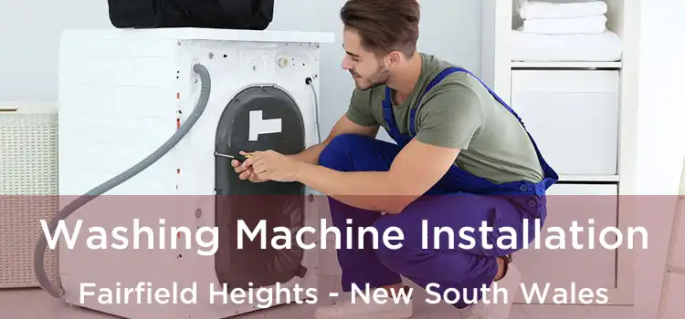 Washing Machine Installation Fairfield Heights - New South Wales