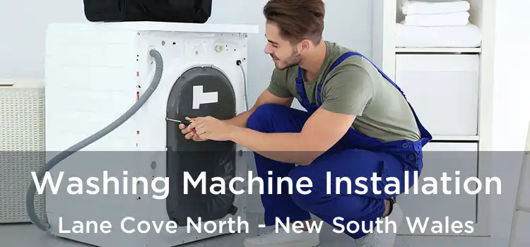 Washing Machine Installation Lane Cove North - New South Wales