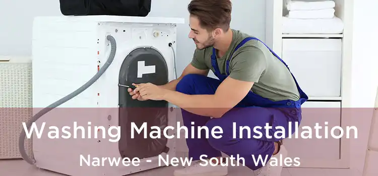 Washing Machine Installation Narwee - New South Wales