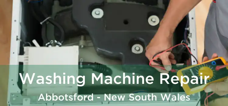 Washing Machine Repair Abbotsford - New South Wales