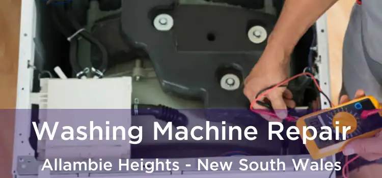 Washing Machine Repair Allambie Heights - New South Wales