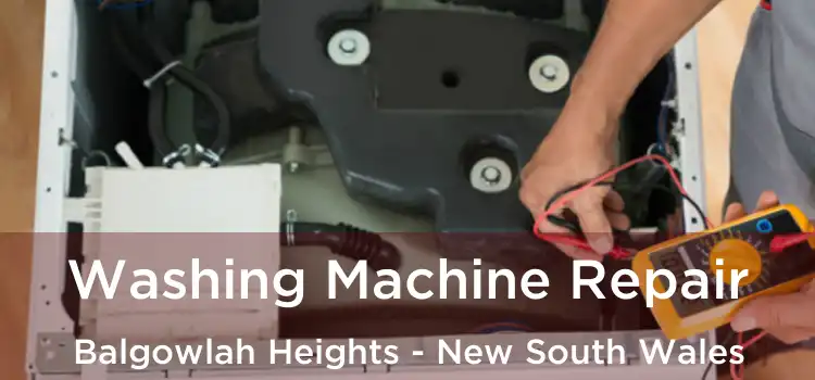 Washing Machine Repair Balgowlah Heights - New South Wales
