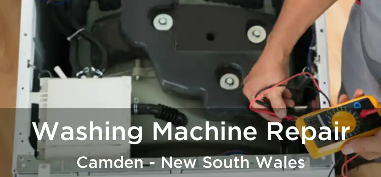 Washing Machine Repair Camden - New South Wales