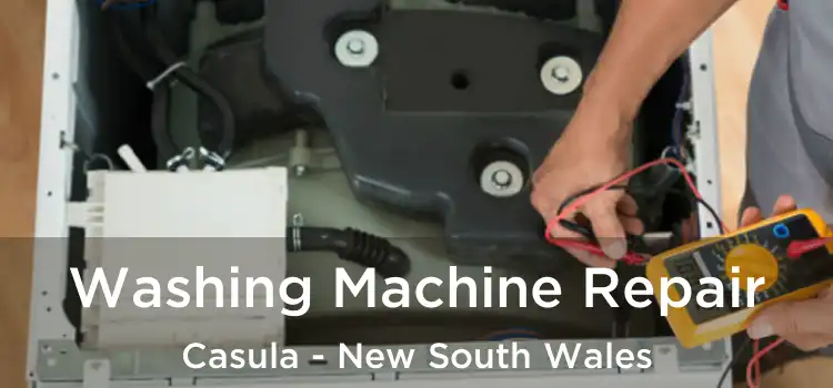 Washing Machine Repair Casula - New South Wales