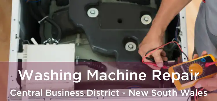Washing Machine Repair Central Business District - New South Wales