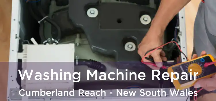 Washing Machine Repair Cumberland Reach - New South Wales