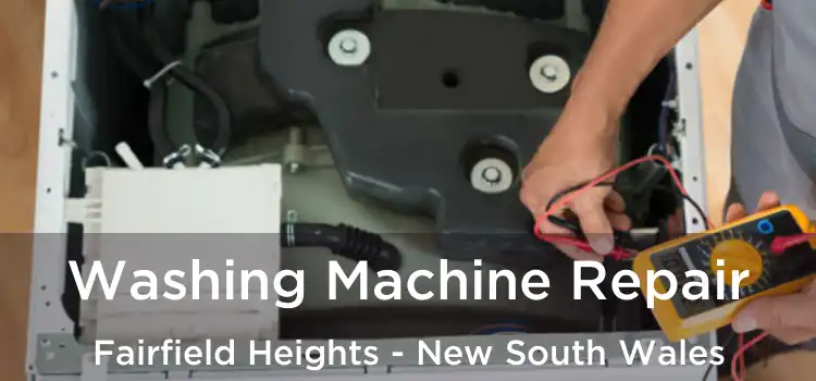 Washing Machine Repair Fairfield Heights - New South Wales