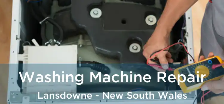 Washing Machine Repair Lansdowne - New South Wales