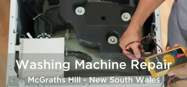 Washing Machine Repair McGraths Hill - New South Wales
