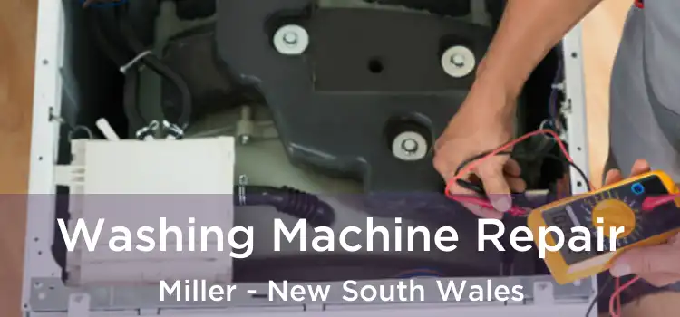 Washing Machine Repair Miller - New South Wales
